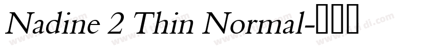 Nadine 2 Thin Normal字体转换
